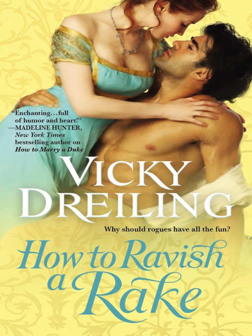 Title details for How to Ravish a Rake by Vicky Dreiling - Wait list